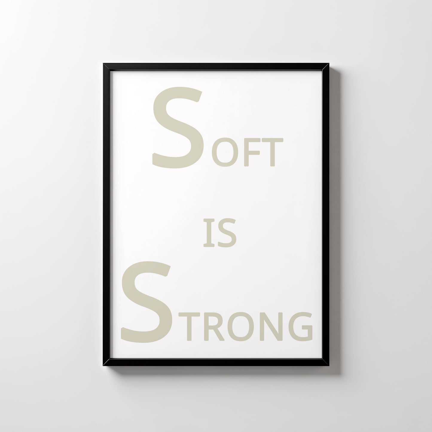 Soft is Strong. Kunstplakat
